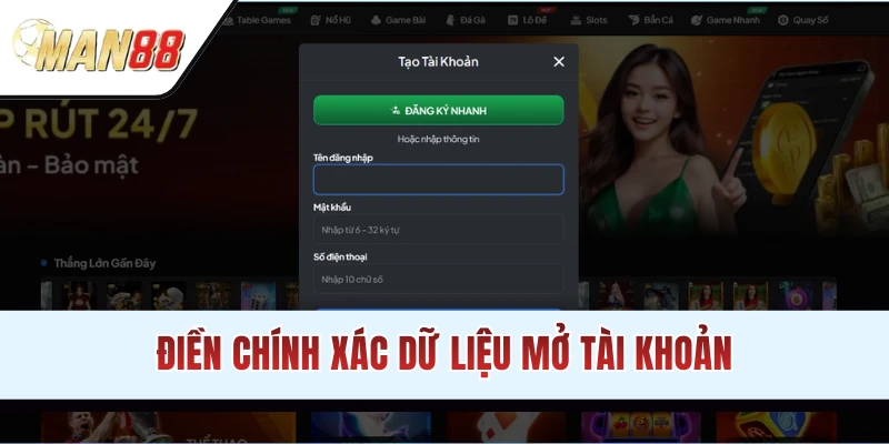 Điền dữ liệu đăng ký MAN88 chuẩn