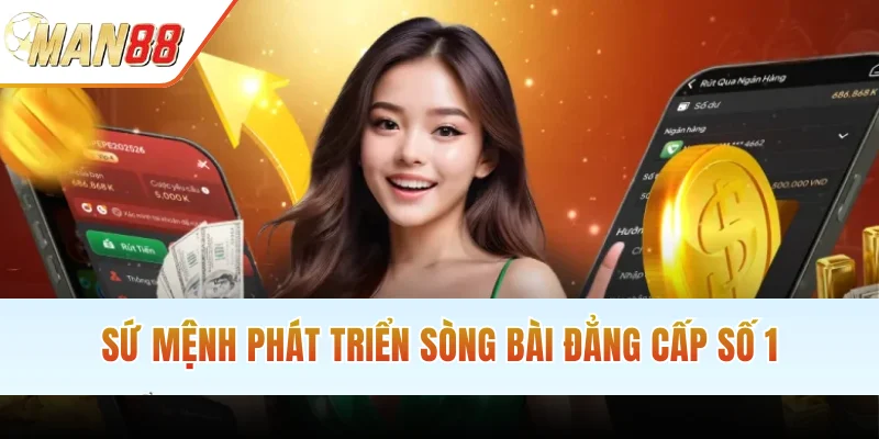 Sứ mệnh phát triển sòng bài đẳng cấp số 1