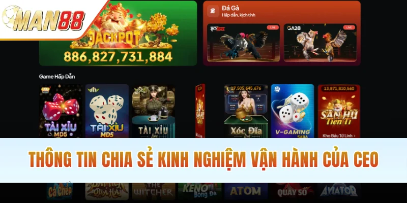 Thông tin chia sẻ kinh nghiệm vận hành của CEO